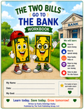 The Two Bills™ Go To The Bank Workbook